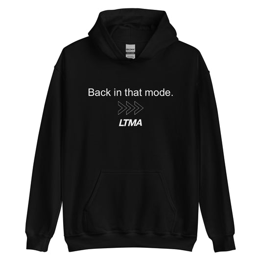 Back In That Mode Hoodie