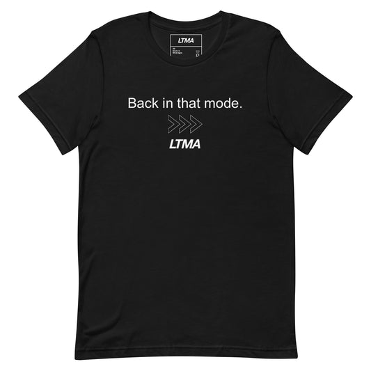Back In That Mode T-Shirt